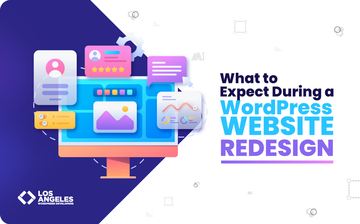 What to Expect during a Wordpress Website Redesign in California