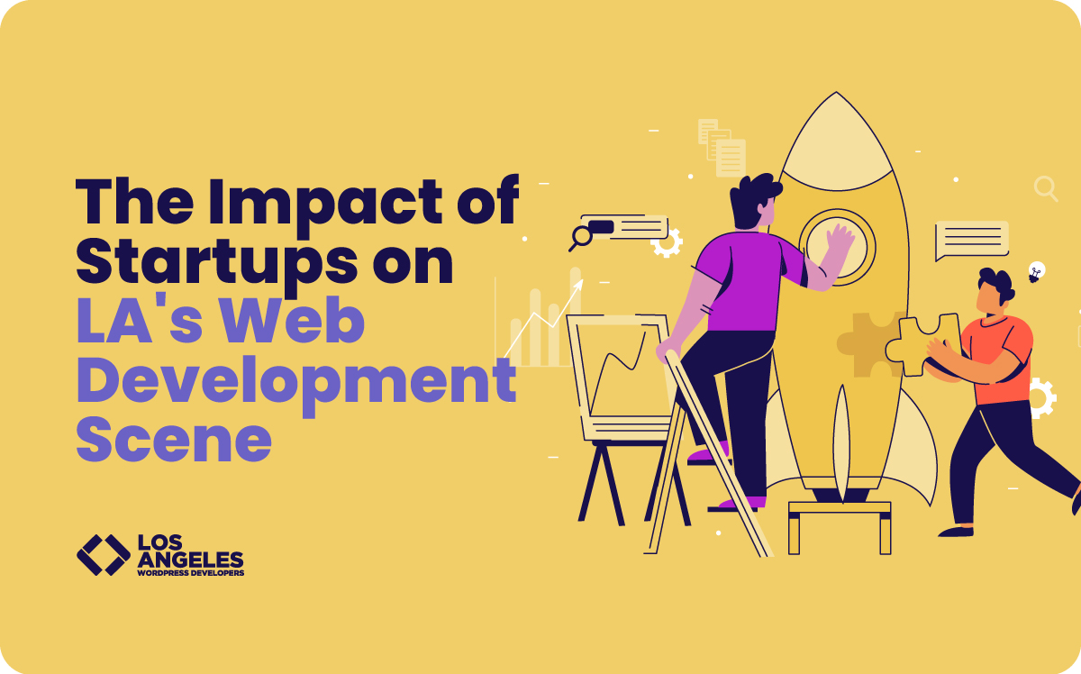 The Impact of Startups on LA's Web Development Scene